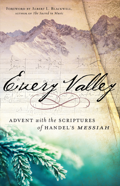 Every Valley -  Albert L. Blackwell,  HANDEL