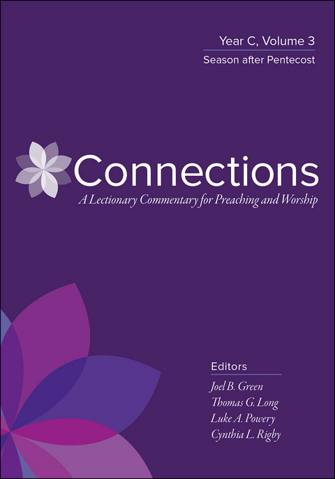 Connections: A Lectionary Commentary for Preaching and Worship -  Thomas G. Long