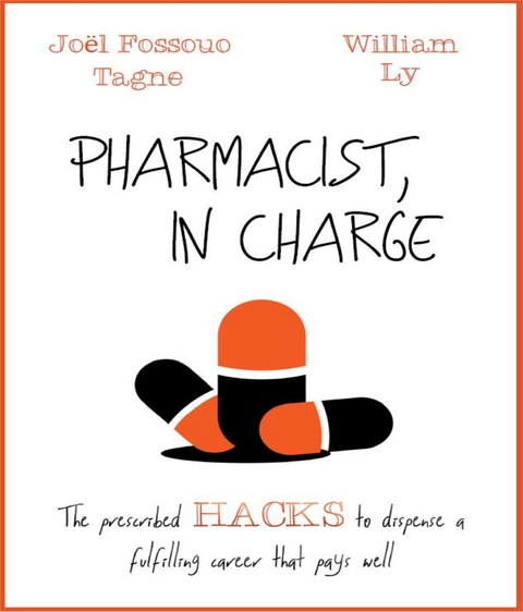 Pharmacist, in Charge -  William Ly,  Joel Fossouo Tagne