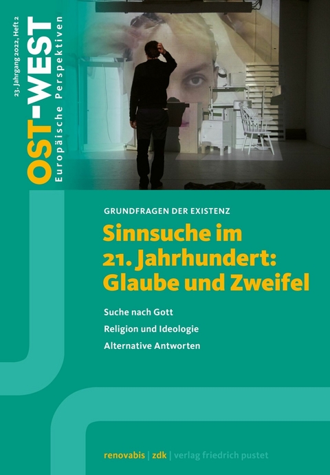 Sinnsuche im 21. Jahrhundert: Glaube und Zweifel - 