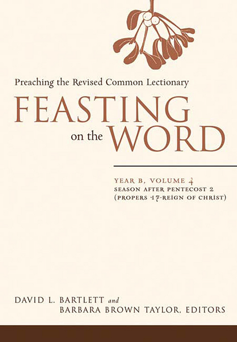 Feasting on the Word: Year B, Volume 4 - 