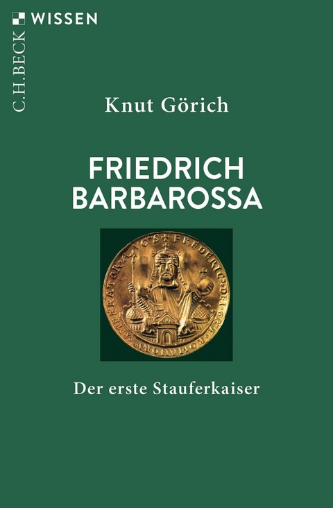 Friedrich Barbarossa -  Knut Görich