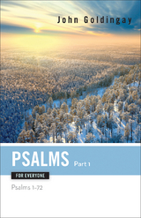 Psalms for Everyone, Part 1 -  John Goldingay