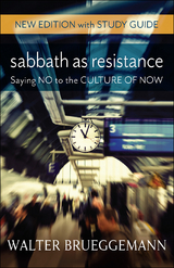 Sabbath as Resistance, New Edition with Study Guide - Walter Brueggemann