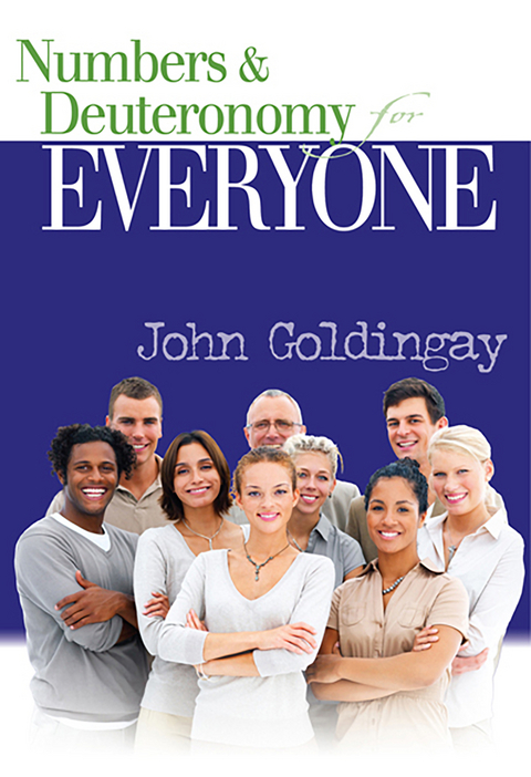 Numbers and Deuteronomy for Everyone - John Goldingay