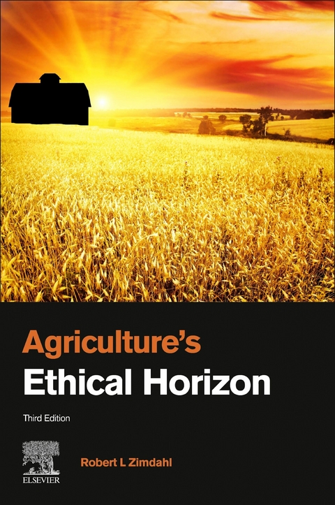 Agriculture's Ethical Horizon -  Robert L Zimdahl