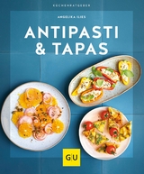 Antipasti & Tapas -  Angelika Ilies