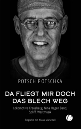 Da fliegt mir doch das Blech weg - Potsch Potschka