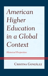 American Higher Education in a Global Context -  Cristina Gonzalez