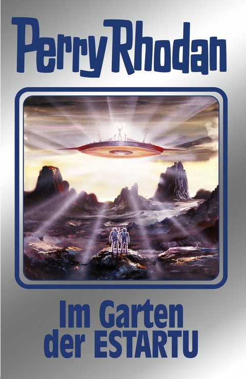 Perry Rhodan 158: Im Garten der ESTARTU (Silberband) - Perry Rhodan