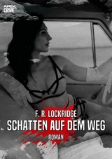 SCHATTEN AUF DEM WEG - F. R. Lockridge