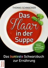 Das Haar in der Suppe - Thomas Schmacker