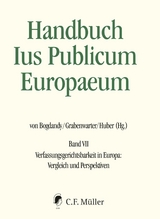 Handbuch Ius Publicum Europaeum - Armin von Bogdandy, Monica Claes, Anuscheh Farahat, Christoph Grabenwarter, Constance Grewe, Rainer Grote, Peter Michael Huber, András Jakab, Christoph Krenn, Christine Landfried, José Martin y Pérez de Nanclares, Davide Paris, Juan Luis Requejo Pagés, Maartje De Visser, Bruno De Witte, Markus Vašek, Pedro Cruz Villalón