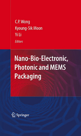 Nano-Bio- Electronic, Photonic and MEMS Packaging - 