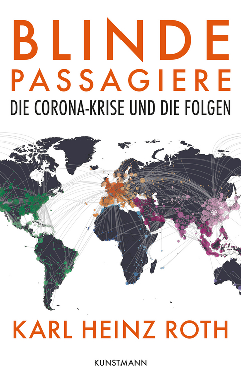 Blinde Passagiere -  Karl Heinz Roth