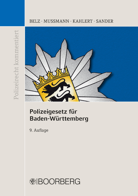 Polizeigesetz  für Baden-Württemberg - Reiner Belz, Eike Mußmann, Henning Kahlert, Gerald G. Sander