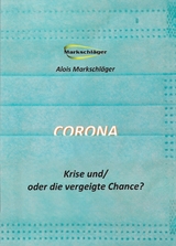 Corona - Alois Markschläger