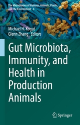 Gut Microbiota, Immunity, and Health in Production Animals - 