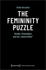 The Femininity Puzzle - Ulrike Brunotte