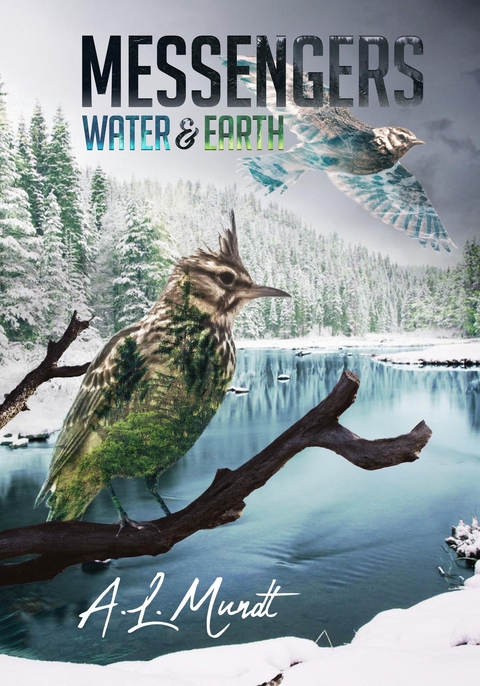 Water & Earth -  A.L. Mundt