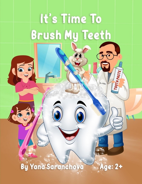 It's Time To Brush My Teeth - Yana Saranchova