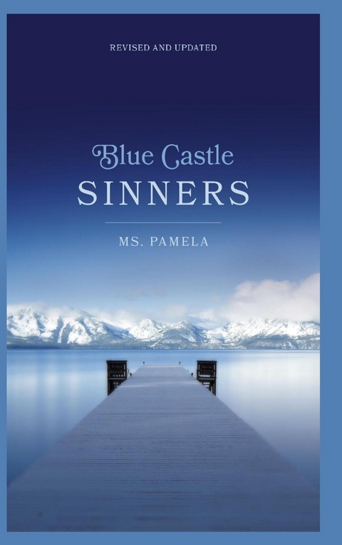 Blue Castle Sinners Revised and Updated -  Ms. Pamela