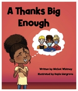 A Thanks Big Enough - Michol M Whitney