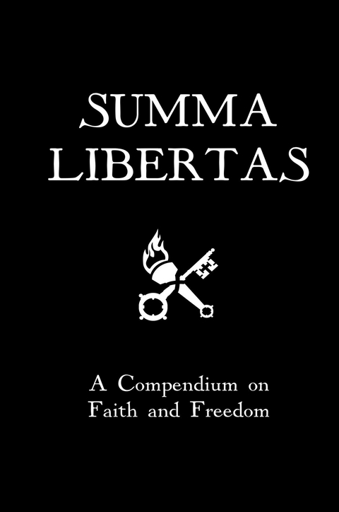 Summa Libertas -  St. Thomas Aquinas,  Pope Leo Xiii