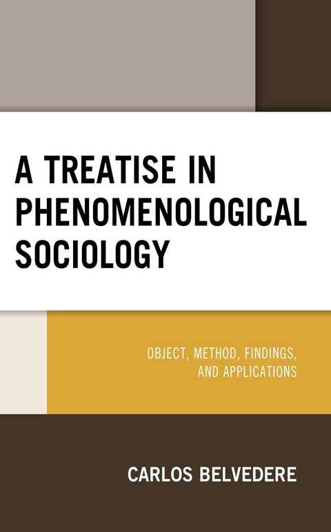 Treatise in Phenomenological Sociology -  Carlos Belvedere