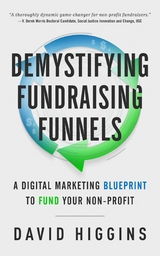 Demystifying Fundraising Funnels -  David Higgins