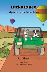 Mystery in the Mountains - A. J. Moyer