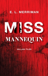 Miss Mannequin -  E. L. Merriman