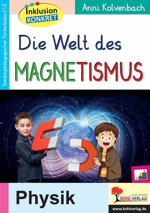 Die Welt des Magnetismus -  Anni Kolvenbach