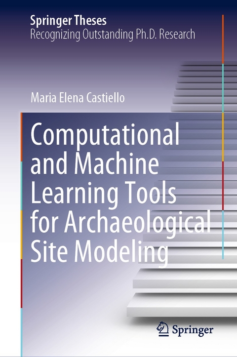 Computational and Machine Learning Tools for Archaeological Site Modeling - Maria Elena Castiello