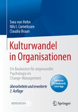 Kulturwandel in Organisationen - Svea von Hehn, Nils I. Cornelissen, Claudia Braun