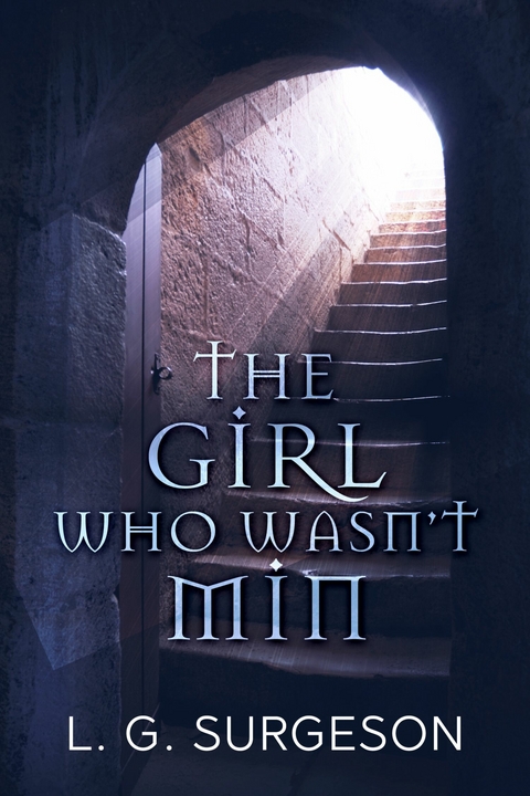 The Girl Who Wasn't Min -  LG Surgeson