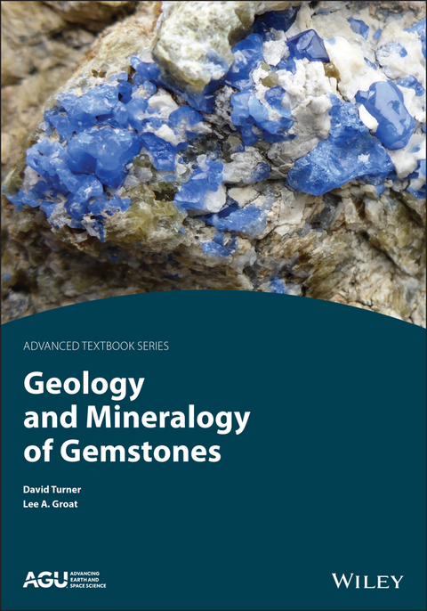 Geology and Mineralogy of Gemstones - David P. Turner, Lee A. Groat