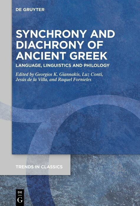 Synchrony and Diachrony of Ancient Greek - 