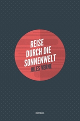 Reise durch die Sonnenwelt - Jules Verne