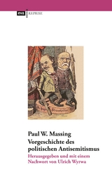 Vorgeschichte des politischen Antisemitismus - Paul W. Massing