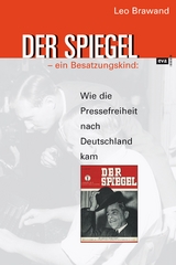 DER SPIEGEL – ein Besatzungskind - Leo Brawand