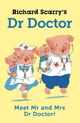 Richard Scarry's Dr Doctor -  Richard Scarry