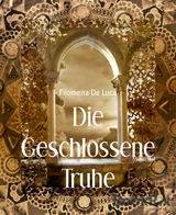 Die Geschlossene Truhe - Filomena De Luca