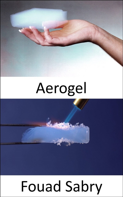 Aerogel - Fouad Sabry