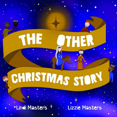 The Other Christmas Story - Lindi Masters