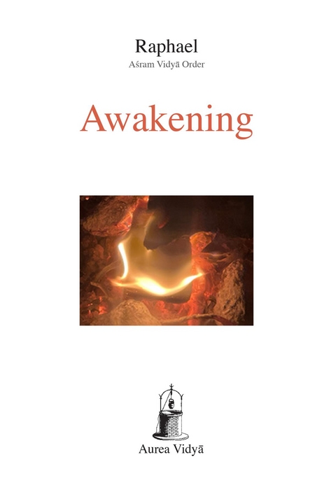 Awakening -  Raphael Asram Vidya Order