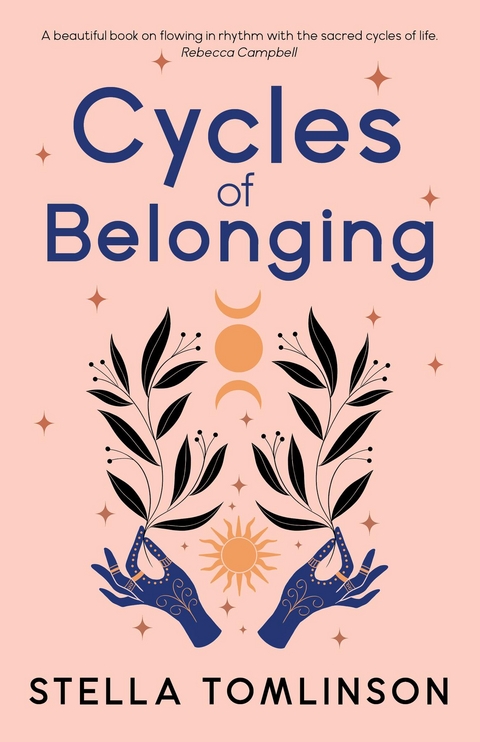 Cycles of Belonging - Stella Tomlinson