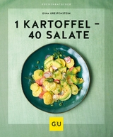 1 Kartoffel - 40 Salate -  Gina Greifenstein