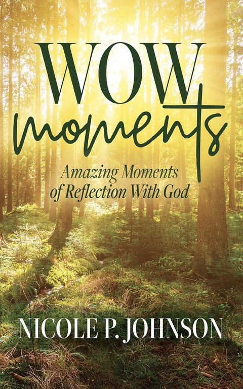 WOW Moments - Nicole P. Johnson