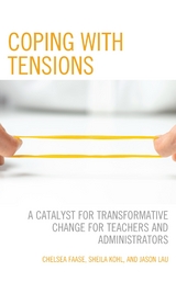 Coping with Tensions -  Chelsea Faase,  Sheila Kohl,  Jason Lau